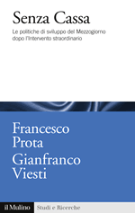 Copertina della news Francesco PROTA, Gianfranco VIESTI, Senza Cassa