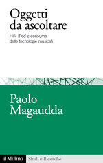 Cover articolo Paolo MAGAUDDA, Oggetti da ascoltare
