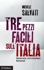 Copertina della news Michele SALVATI, Tre pezzi facili sull'Italia