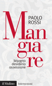 Copertina della news Paolo ROSSI, Mangiare